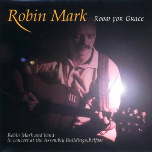 Room for Grace (Live), album by Robin Mark