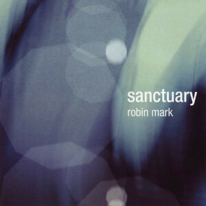 Sanctuary, album by Robin Mark