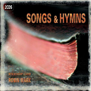 Songs And Hymns, album by Robin Mark