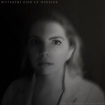 Different Kind of Warrior, album by Cristabelle Braden