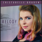 Melody, album by Cristabelle Braden