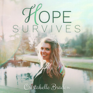 Hope Survives, album by Cristabelle Braden