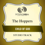 Child Of God, album by The Hoppers