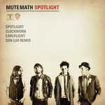 Spotlight EP, альбом Mutemath