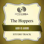 God Is Good, альбом The Hoppers