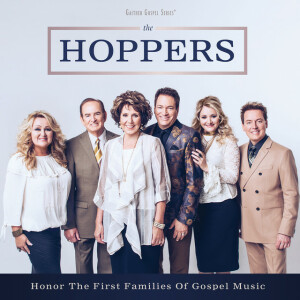 Honor The First Families Of Gospel Music, альбом The Hoppers