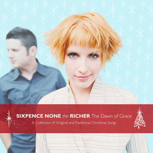 The Dawn Of Grace, album by Sixpence None The Richer
