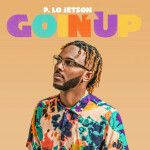 Goin' Up, album by P. Lo Jetson