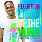 Light of the World (feat. J. Carter), album by P. Lo Jetson