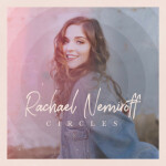 Circles, альбом Rachael Nemiroff
