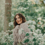 Holy / Intentions, альбом Rachael Nemiroff