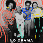 No Drama, альбом The New Respects