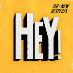 Hey!, album by The New Respects