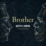 Brother (Open Up Our Eyes), альбом Seth & Nirva