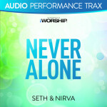 Never Alone (Audio Performance Trax)