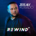 Rewind - EP, альбом Jeremy Rosado