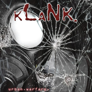 Urban Warfare, album by Klank
