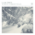 White Christmas, альбом I AM THEY