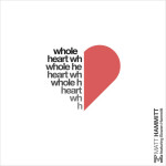 Whole Heart, альбом Matt Hammitt