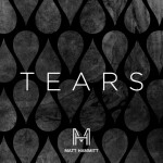 Tears, альбом Matt Hammitt