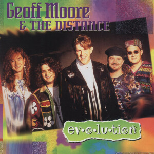 Evolution, album by Geoff Moore & The Distance