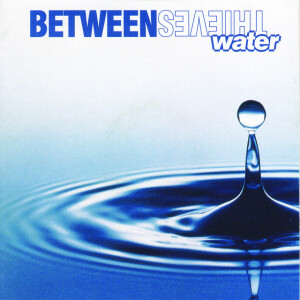 Water, album by Between Thieves