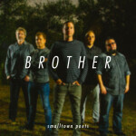 Brother (Live), альбом Smalltown Poets