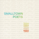 Try, альбом Smalltown Poets