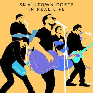 In Real Life (Live), album by Smalltown Poets