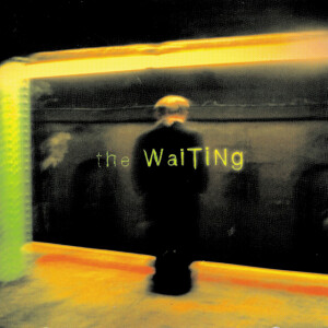 The Waiting, album by The Waiting