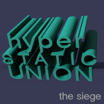 The Siege, album by Hyper Static Union