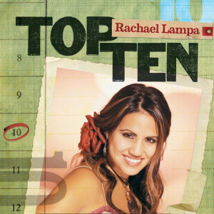 Top Ten, альбом Rachael Lampa