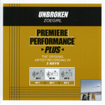 Premiere Performance Plus: Unbroken