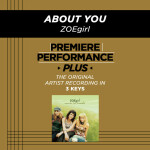 Premiere Performance Plus: About You, album by ZOEgirl