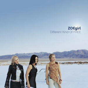 Different Kind Of Free, альбом ZOEgirl