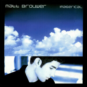 Imagerical, альбом Matt Brouwer
