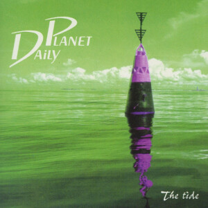 The Tide, альбом Daily Planet