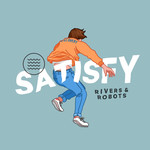 Satisfy, album by Rivers & Robots