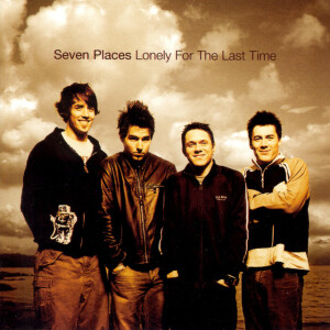 Lonely For The Last Time (Reissue), альбом Seven Places