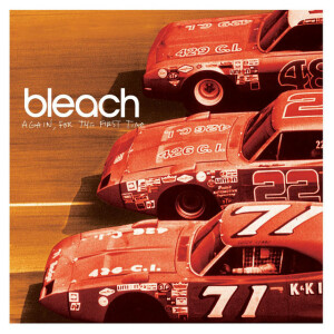 Again For The First Time, album by Bleach