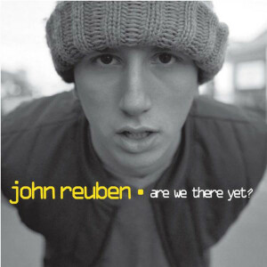 Are We There yet?, album by John Reuben