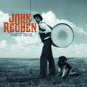 Word of Mouth, альбом John Reuben