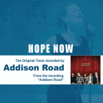 Hope Now (The Original Accompaniment Track as Performed by Addison Road), album by Addison Road