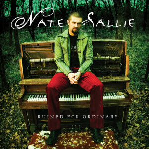 Ruined For Ordinary, album by Nate Sallie