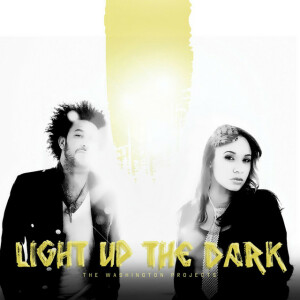 Light Up the Dark, album by The Washington Projects