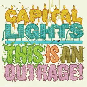 This Is An Outrage!, альбом Capital Lights
