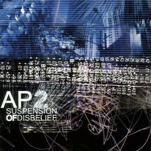 Suspension Of Disbelief, album by AP2