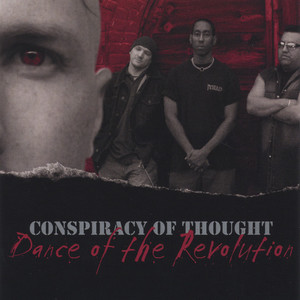 Dance of the Revolution, album by Conspiracy Of Thought