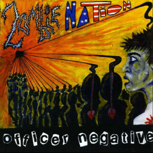Zombie Nation, альбом Officer Negative