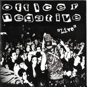 "Live", альбом Officer Negative